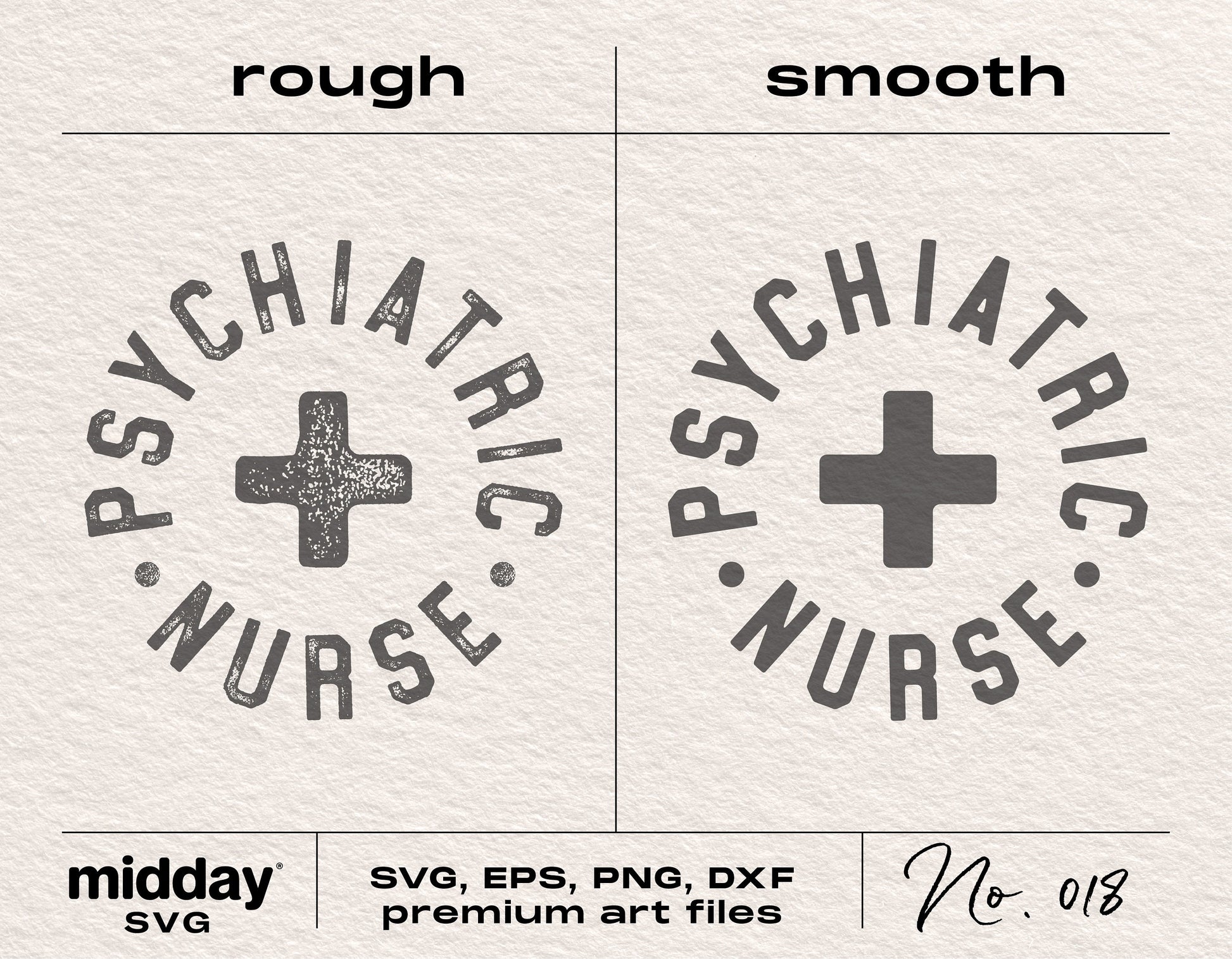 Psychiatric Nurse SVG design in rough and smooth styles with cross, available in SVG, EPS, PNG, DXF for Cricut and Silhouette.