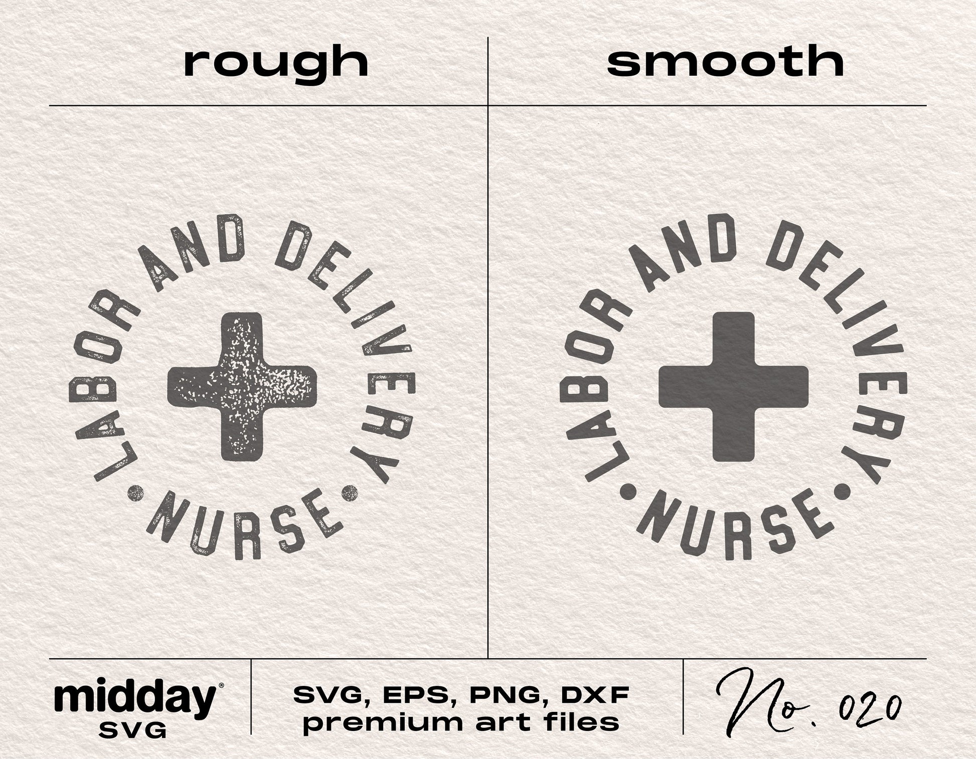 Labor and Delivery Nurse SVG design, rough and smooth versions, for Cricut and Silhouette cutting machines.