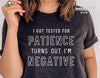 I Got Tested for Patience I'm Negative, Svg Dxf Png, Funny Teacher Sarcastic Svg, Funny Sayings, Cricut Cut Files, Silhouette, Download