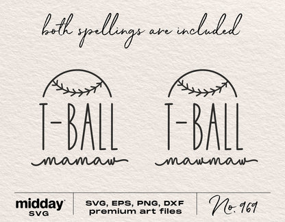 T-Ball Mamaw SVG with both spellings for Cricut and Silhouette cutting, includes SVG, EPS, PNG, DXF formats.