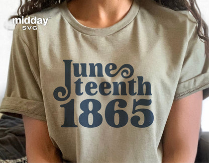 Person wearing a t-shirt with "Juneteenth 1865" design, promoting independence and freedom, suitable for Cricut and Silhouette projects.