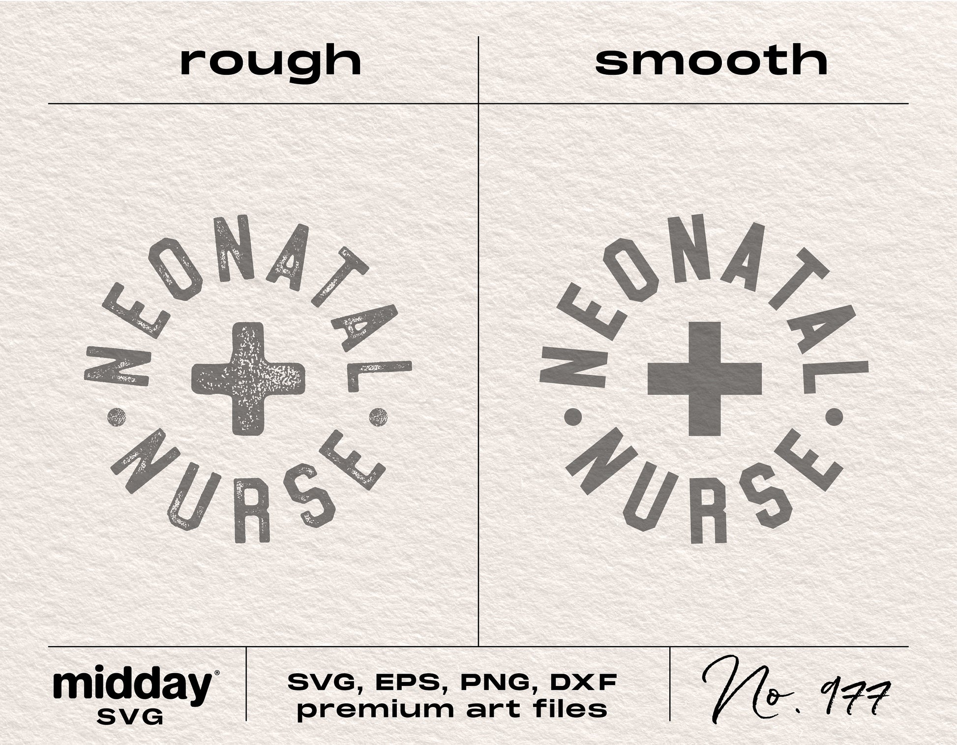 Premium Neonatal Nurse SVG with rough and smooth designs for Cricut and Silhouette cutting, includes SVG, EPS, PNG, and DXF formats.