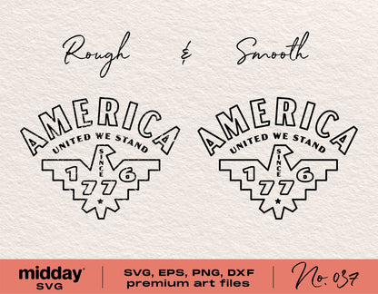 America SVG design with 'United We Stand' and '1776' text, featuring rough and smooth versions, ideal for 4th of July crafts and decorations.