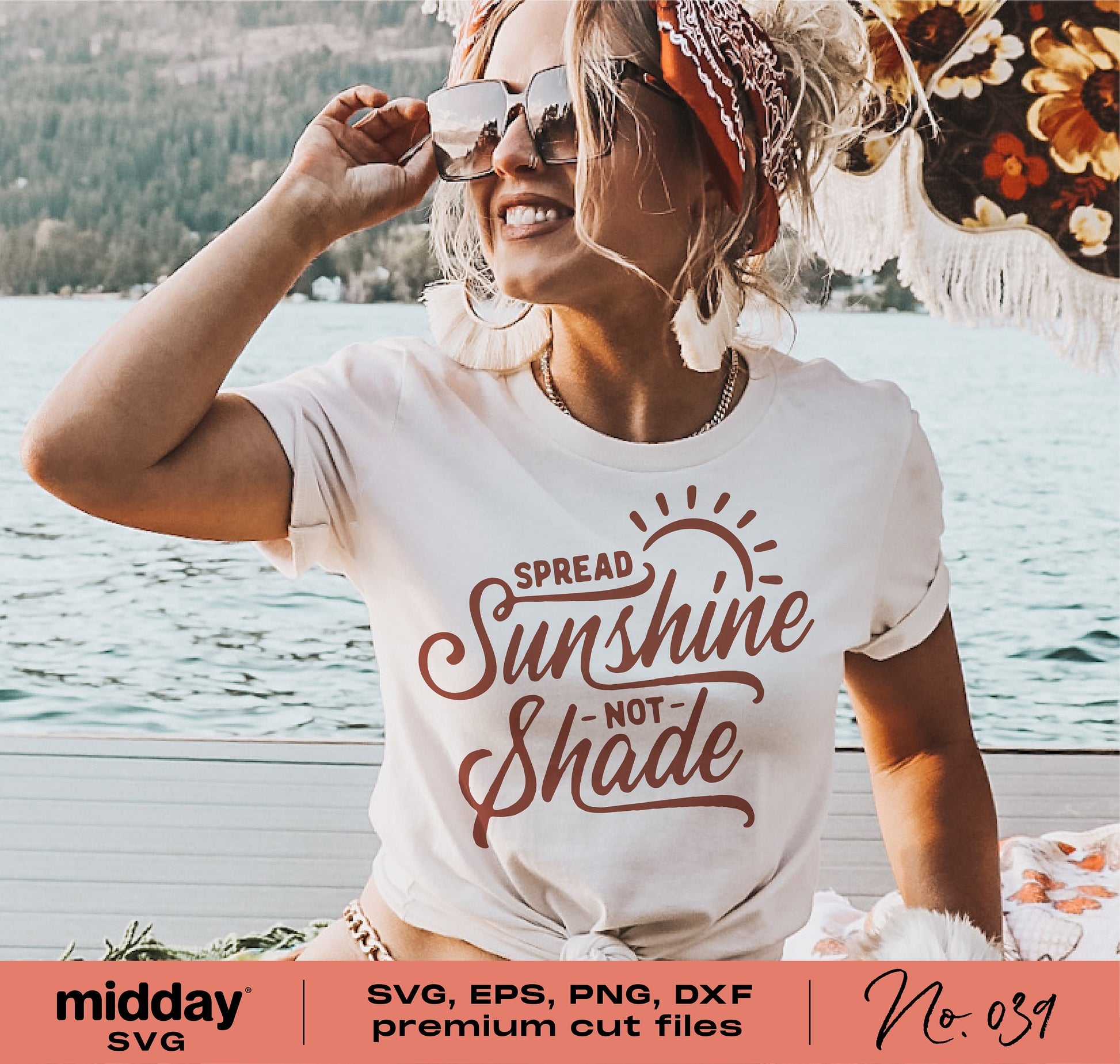 Woman wearing 'Spread Sunshine Not Shade' summer shirt, ideal for Cricut and Silhouette projects, featuring SVG, PNG, DXF files.