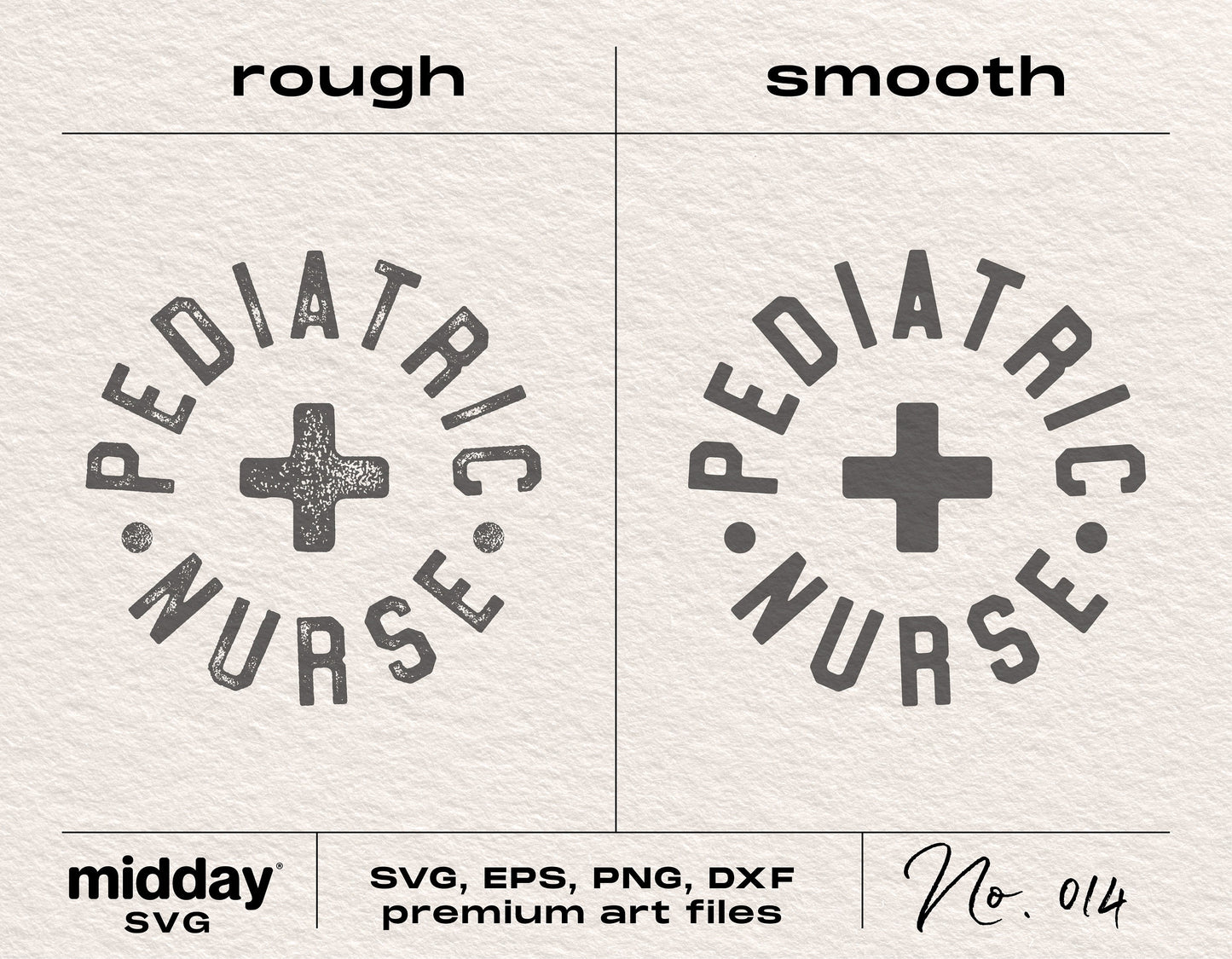 Pediatric Nurse SVG design in rough and smooth styles, available in SVG, EPS, PNG, and DXF formats for crafts and apparel.