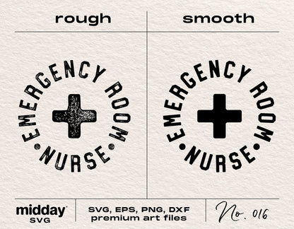 Emergency Room Nurse SVG designs in rough and smooth styles, available for Cricut and Silhouette, perfect for nurse shirts and crafts.
