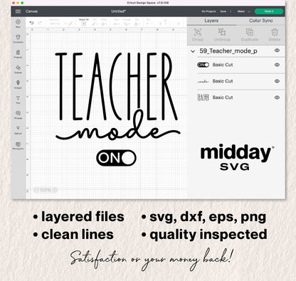"Teacher Mode On" SVG design displayed in Cricut Design Space, available in layered SVG, DXF, EPS, PNG formats with quality inspection.