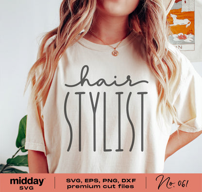Beige shirt featuring a stylish 'Hair Stylist' design, perfect for Cricut and Silhouette projects. Includes SVG, PNG, DXF, EPS formats.