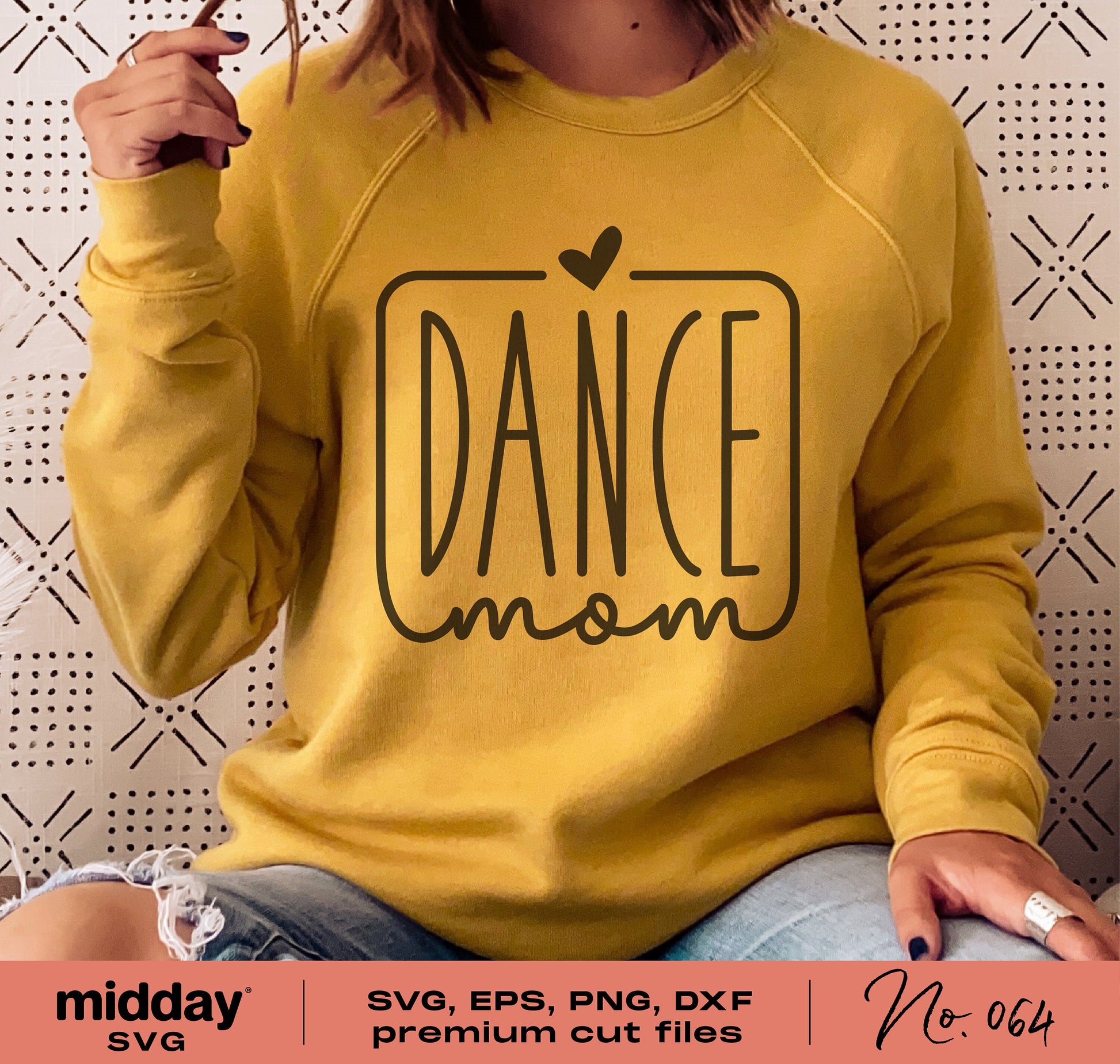 Yellow sweatshirt with 'Dance Mom' design, ideal for Cricut and sublimation projects. Includes SVG, PNG, DXF, EPS digital files.