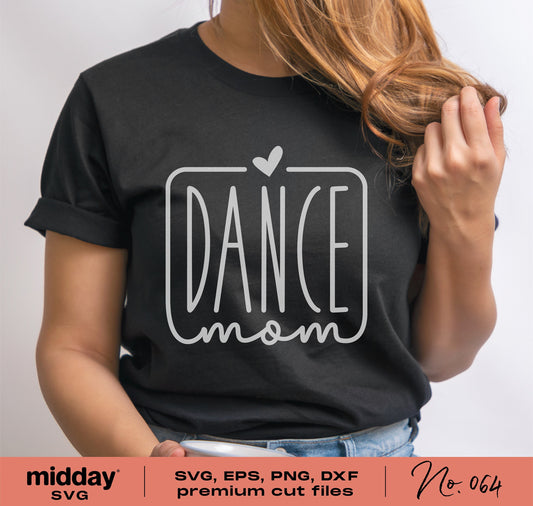 Woman wearing black Dance Mom shirt, SVG, PNG, DXF files for Cricut and sublimation, perfect gift for dance and cheer moms.