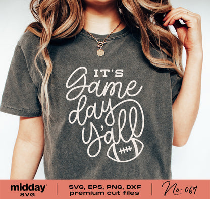 Woman wearing 'It's Game Day Y'all' t-shirt for football fans, available as SVG, EPS, PNG, and DXF digital cut files.