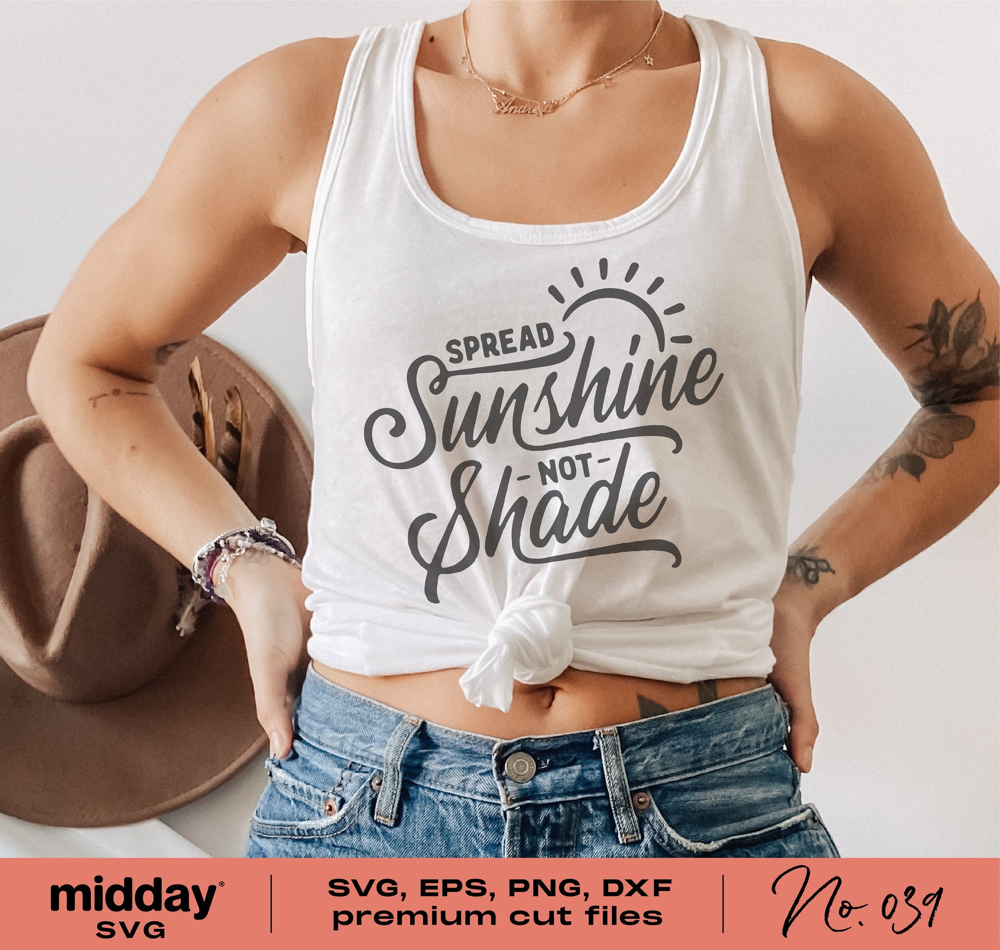 Person wearing a tank top with 'Spread Sunshine Not Shade' design, perfect for summer vibes. Ideal for Cricut and Silhouette projects.