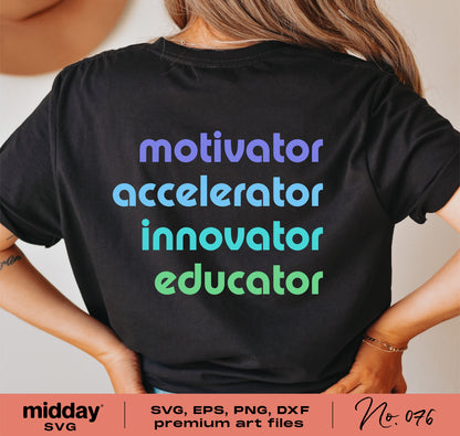 Black t-shirt with colorful text reading 'motivator', 'accelerator', 'innovator', 'educator'. Perfect for teacher appreciation gifts.