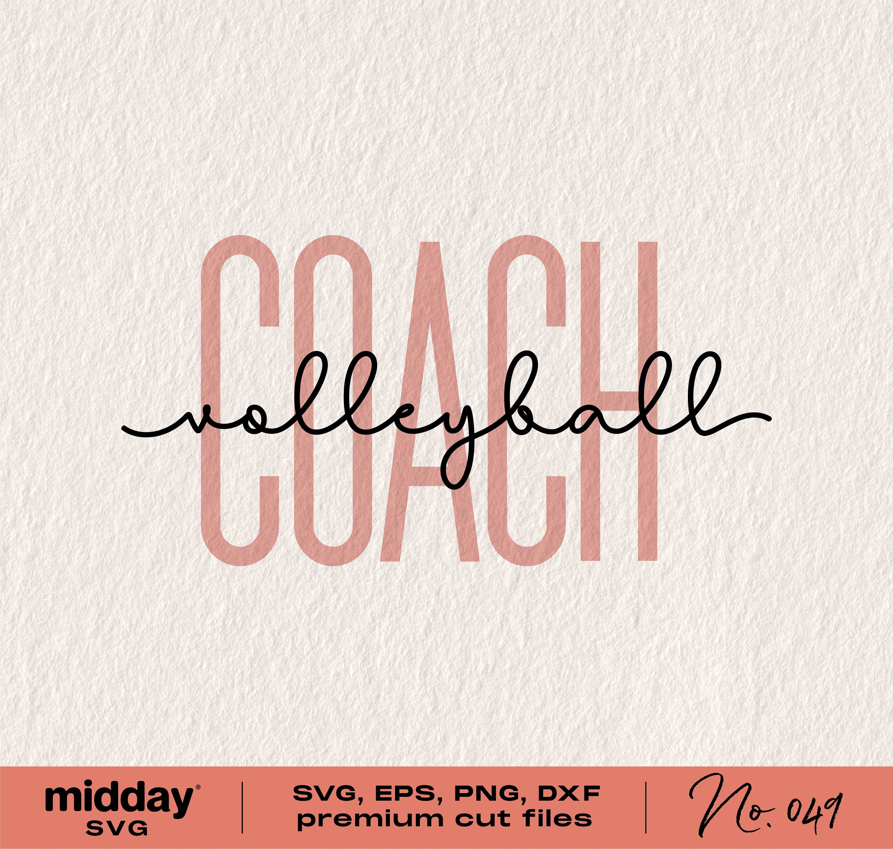 Volleyball Coach Svg, Png Dxf Eps, Cricut Cut Files, Silhouette Studio, Sublimation, Digital Download, Volleyball Cut Files, Coach Shirt