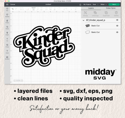 Kinder Squad SVG design in Cricut Design Space, includes SVG, DXF, EPS, PNG formats, perfect for kindergarten teacher shirts.