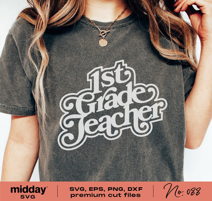 Vintage 1980s style 1st Grade Teacher shirt SVG, perfect for Cricut and Silhouette projects; includes PNG, DXF, EPS formats.