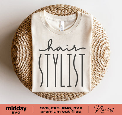 Hair stylist shirt design on woven basket, includes SVG, EPS, PNG, DXF files for Cricut and Silhouette cutting projects.