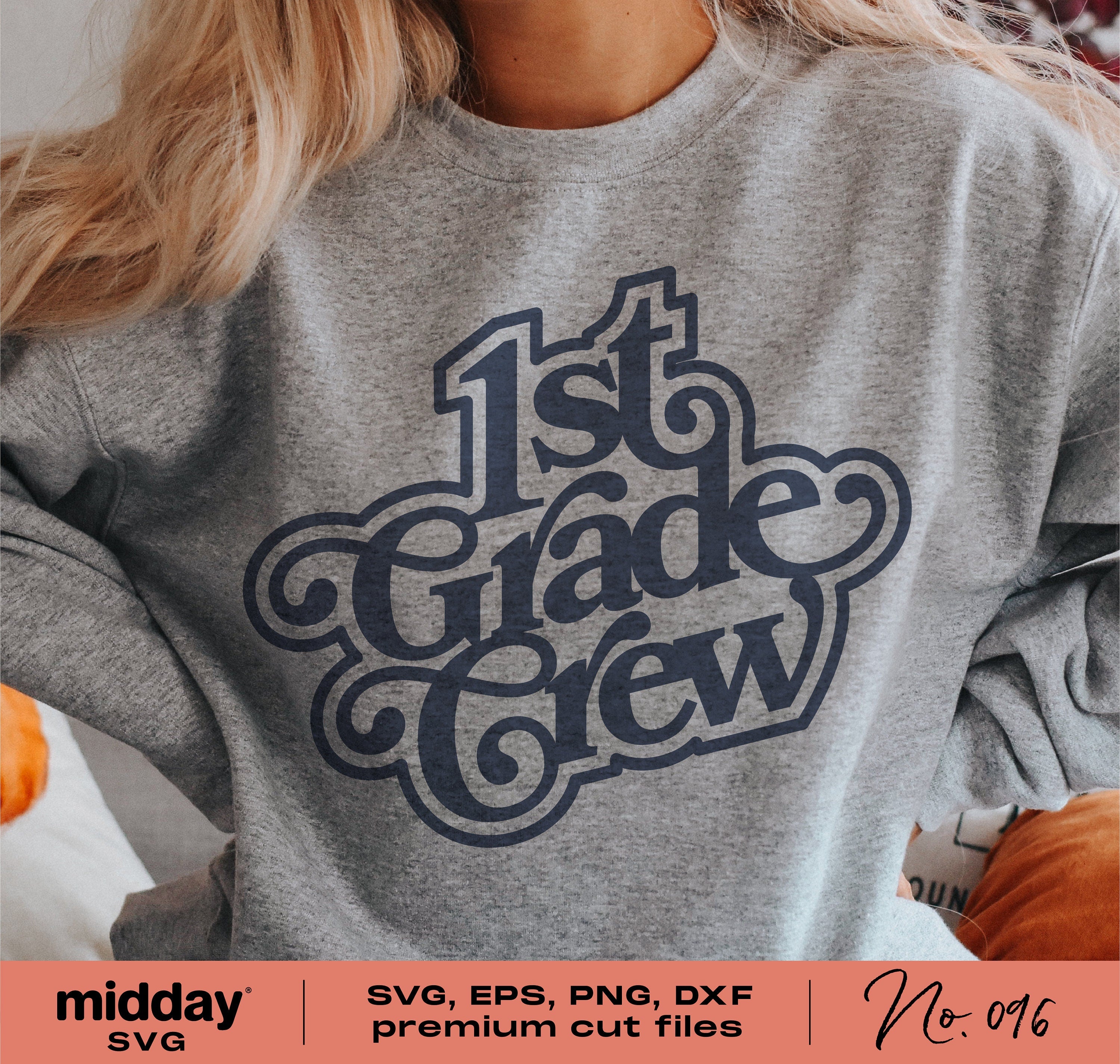 First Grade Crew Svg, Dxf Eps Png, First Grader Svg, 1st Grade Teacher Staff Shirts, Appreciation, Back To School, Cricut, Silhouette,