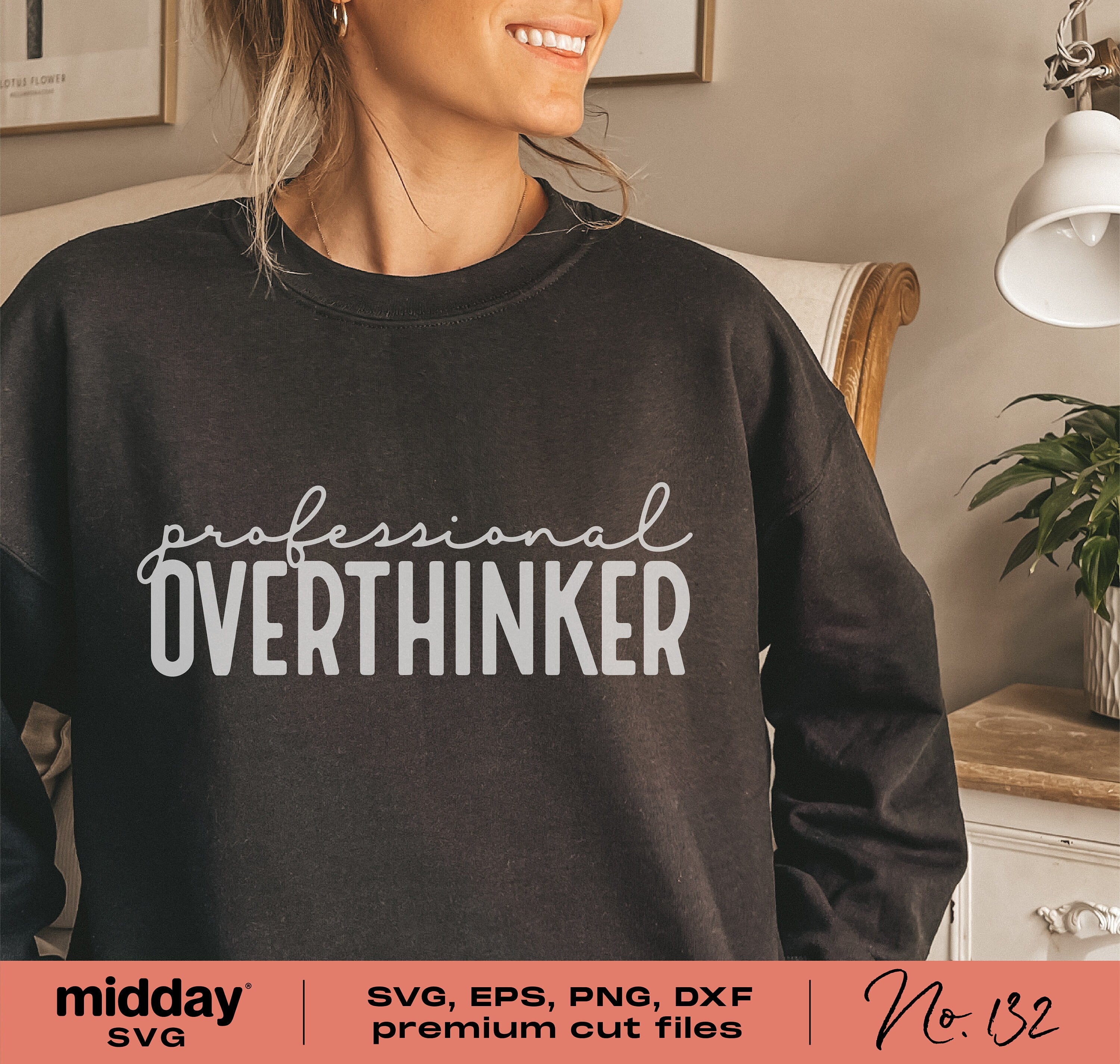 Professional Overthinker, Svg Png Dxf Eps, Boss Lady svg, Mental Health Svg, Self Love Svg, Funny Teacher svg, Cricut Cut File, Silhouette