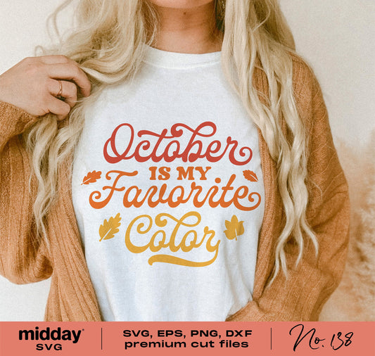 Woman wearing 'October Is My Favorite Color' fall-themed shirt, ideal for Cricut and Silhouette projects, featuring autumn design.