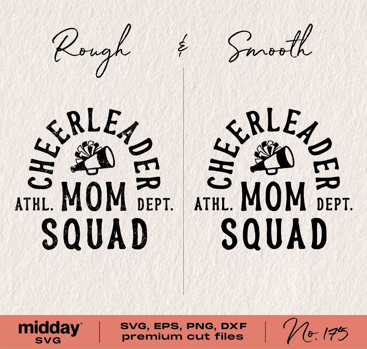 Cheerleader Mom Squad SVG cut files, rough and smooth styles, includes SVG, EPS, PNG, DXF formats for Cricut and Silhouette.