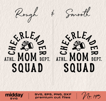 Cheerleader Mom Squad SVG cut files, rough and smooth styles, includes SVG, EPS, PNG, DXF formats for Cricut and Silhouette.