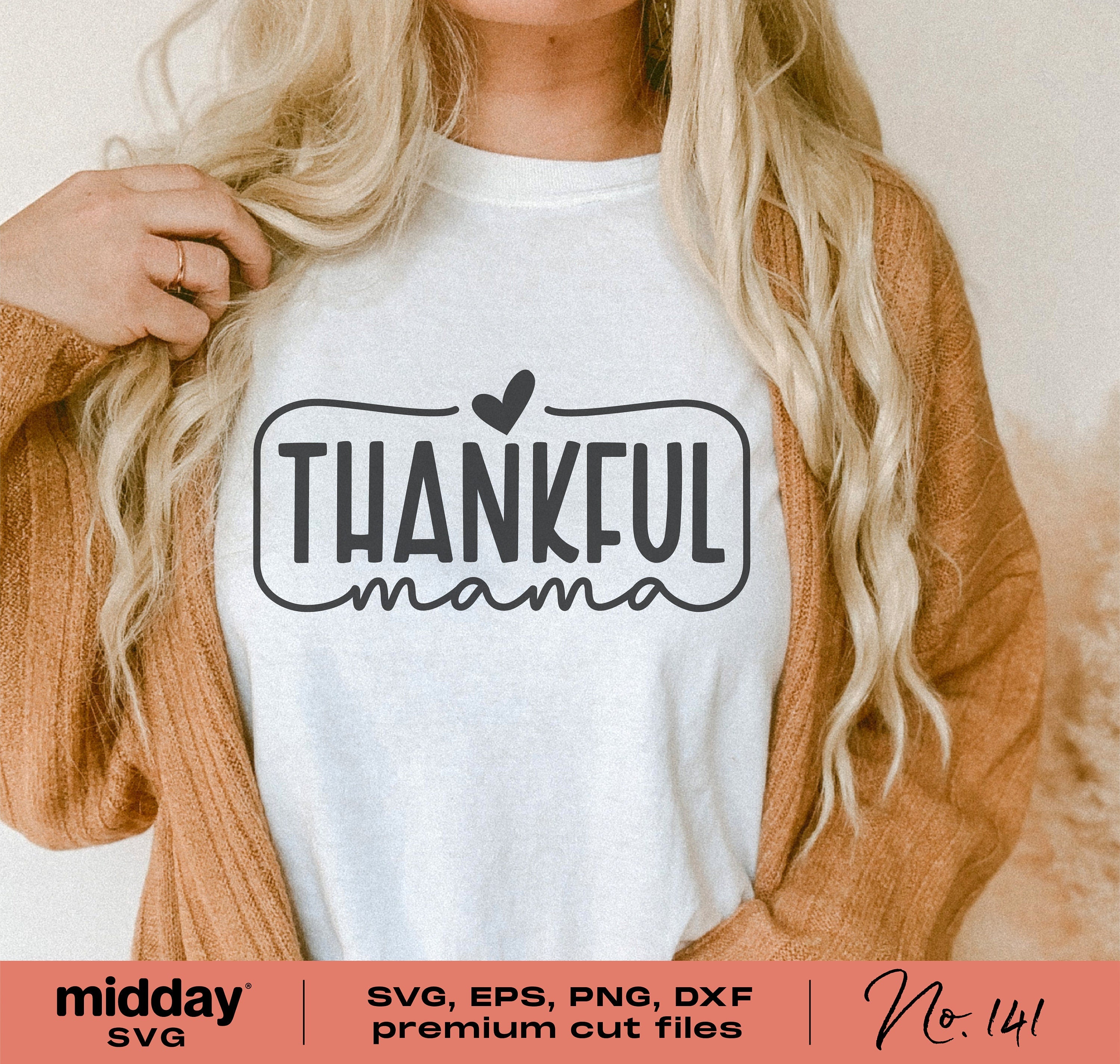 Thankful Mama, Svg Png Dxf Eps, Thanksgiving Svg, Thankful Svg, Fall Autumn Shirts, Cricut Cut File, Silhouette, Grateful Mom Svg, Blessed