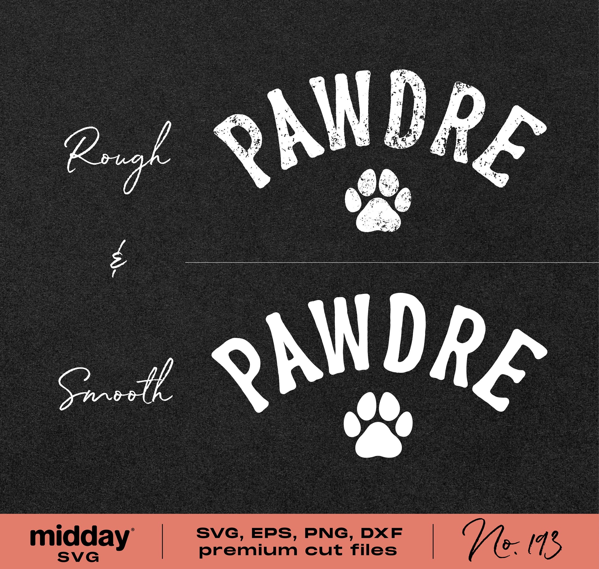 Pawdre SVG design featuring rough and smooth styles for dog dads, available in SVG, PNG, DXF, and EPS formats.