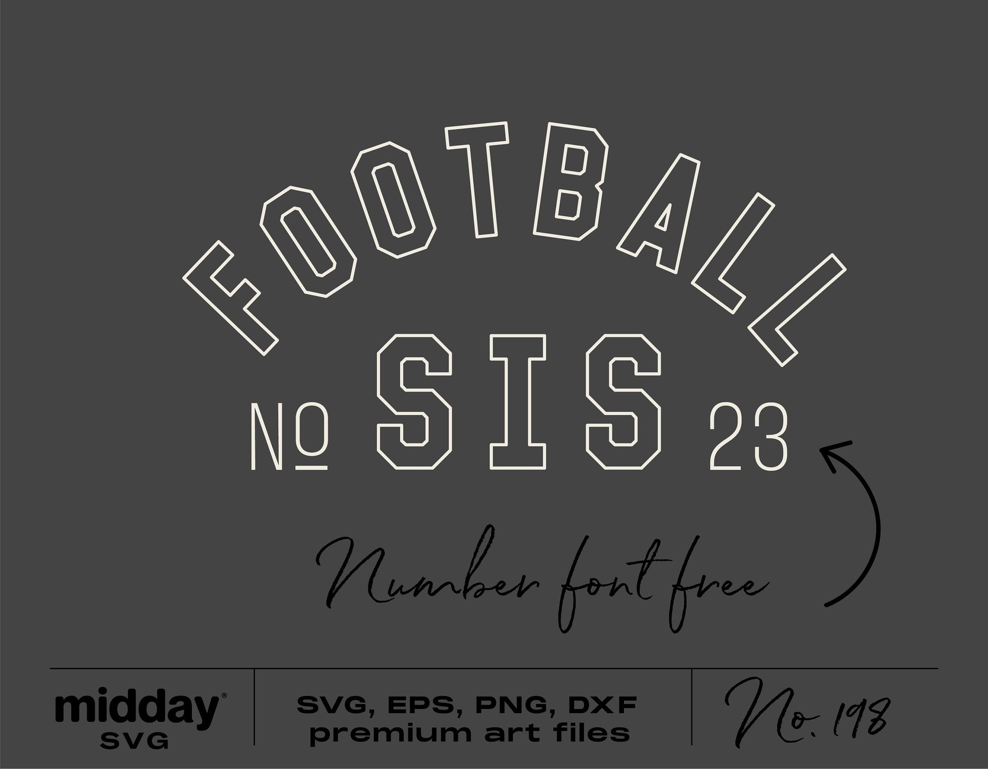 Football Sister design SVG PNG DXF EPS for shirts and bags featuring "FOOTBALL SIS No 23" with number font free.