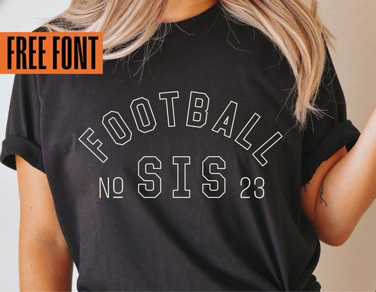 Woman wearing a black t-shirt with 'Football Sis No 23' design, promoting free font download for Cricut and Silhouette projects.