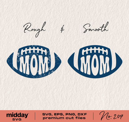 Football Mom SVG design with rough and smooth variations for Cricut and Silhouette, includes SVG, EPS, PNG, DXF formats.
