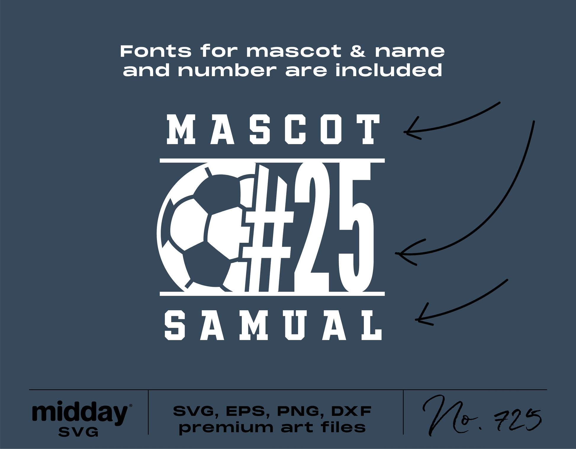 Soccer team SVG template featuring a soccer ball, the number 25, customizable mascot and player name text, ideal for Cricut and Silhouette.