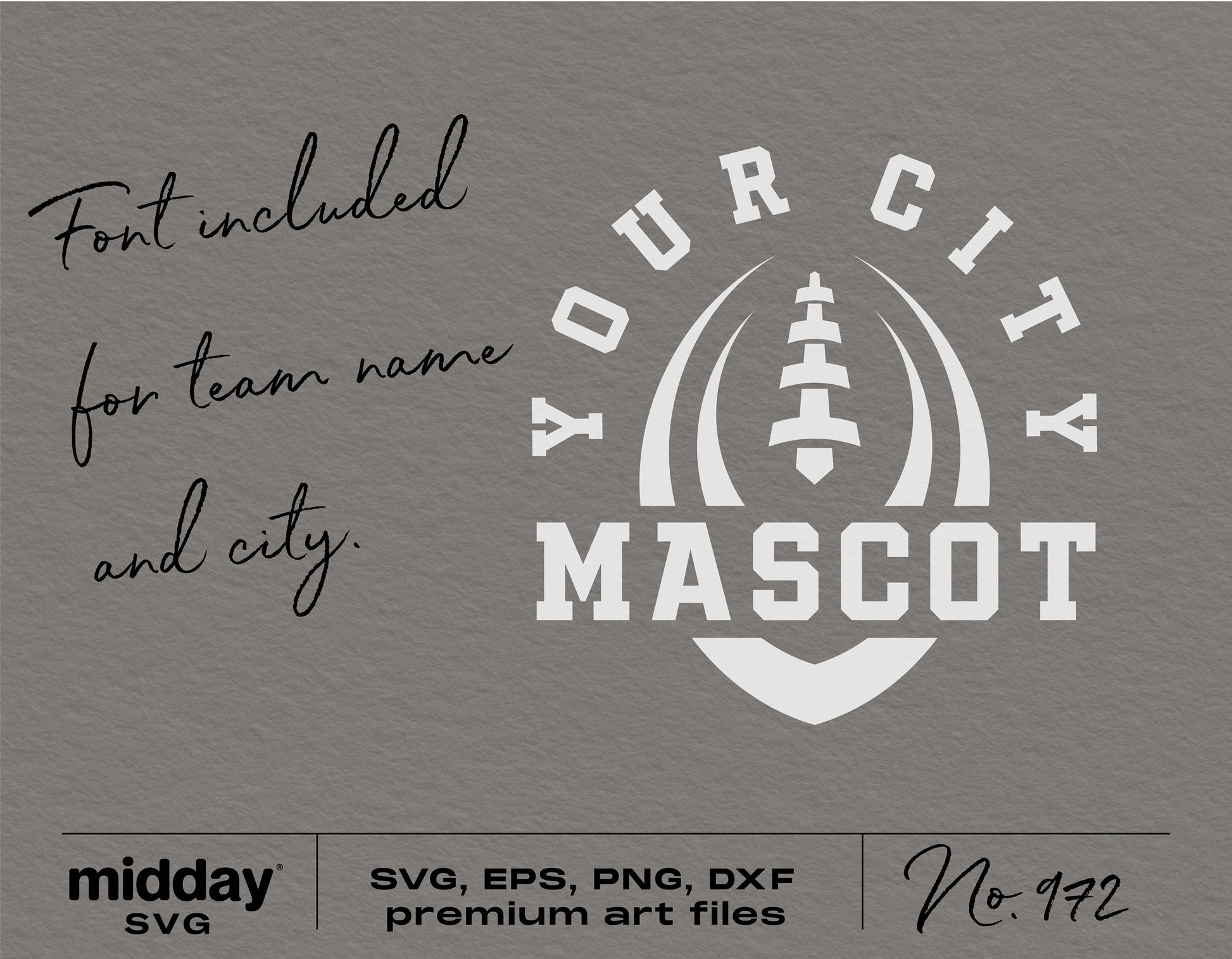 Customized football team design template, Your City Mascot, available in SVG, EPS, PNG, DXF formats, font included for personalization.