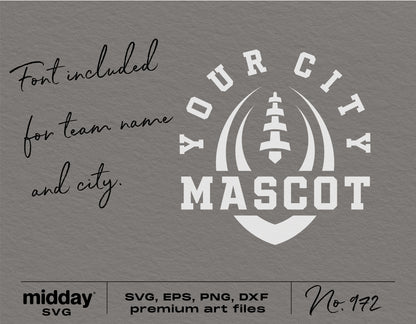 Customized football team design template, Your City Mascot, available in SVG, EPS, PNG, DXF formats, font included for personalization.