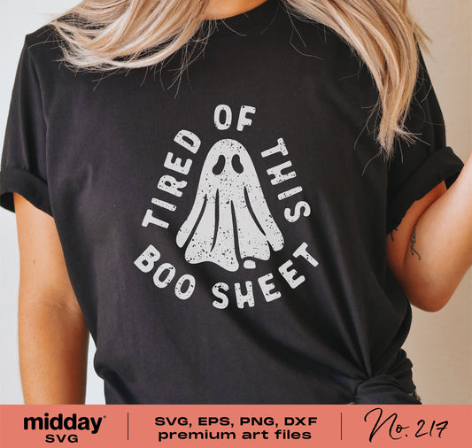 Funny Halloween shirt with 'Tired of This Boo Sheet' ghost design, available as SVG, PNG, DXF, EPS for Cricut and Silhouette projects.