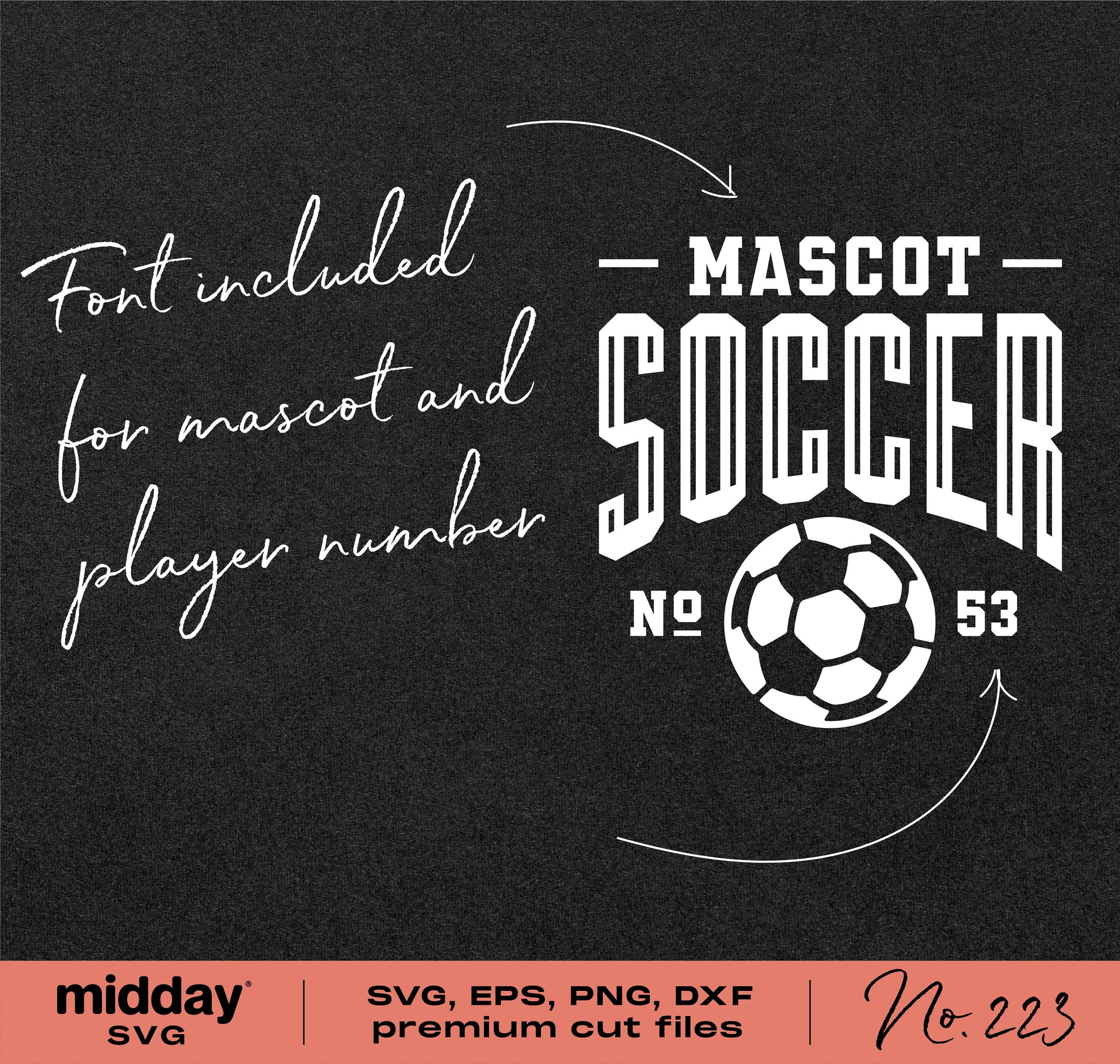 Mascot soccer SVG with customizable font for player number and mascot. Includes SVG, EPS, PNG, DXF formats for cutting machines.