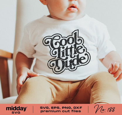Baby wearing 'Cool Little Dude' onesie, SVG file for Cricut and Silhouette crafting.