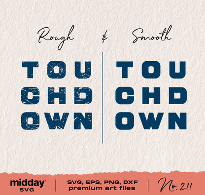Touchdown SVG graphic with rough and smooth text styles, including SVG, PNG, DXF, EPS formats for Cricut cut files and game day designs.