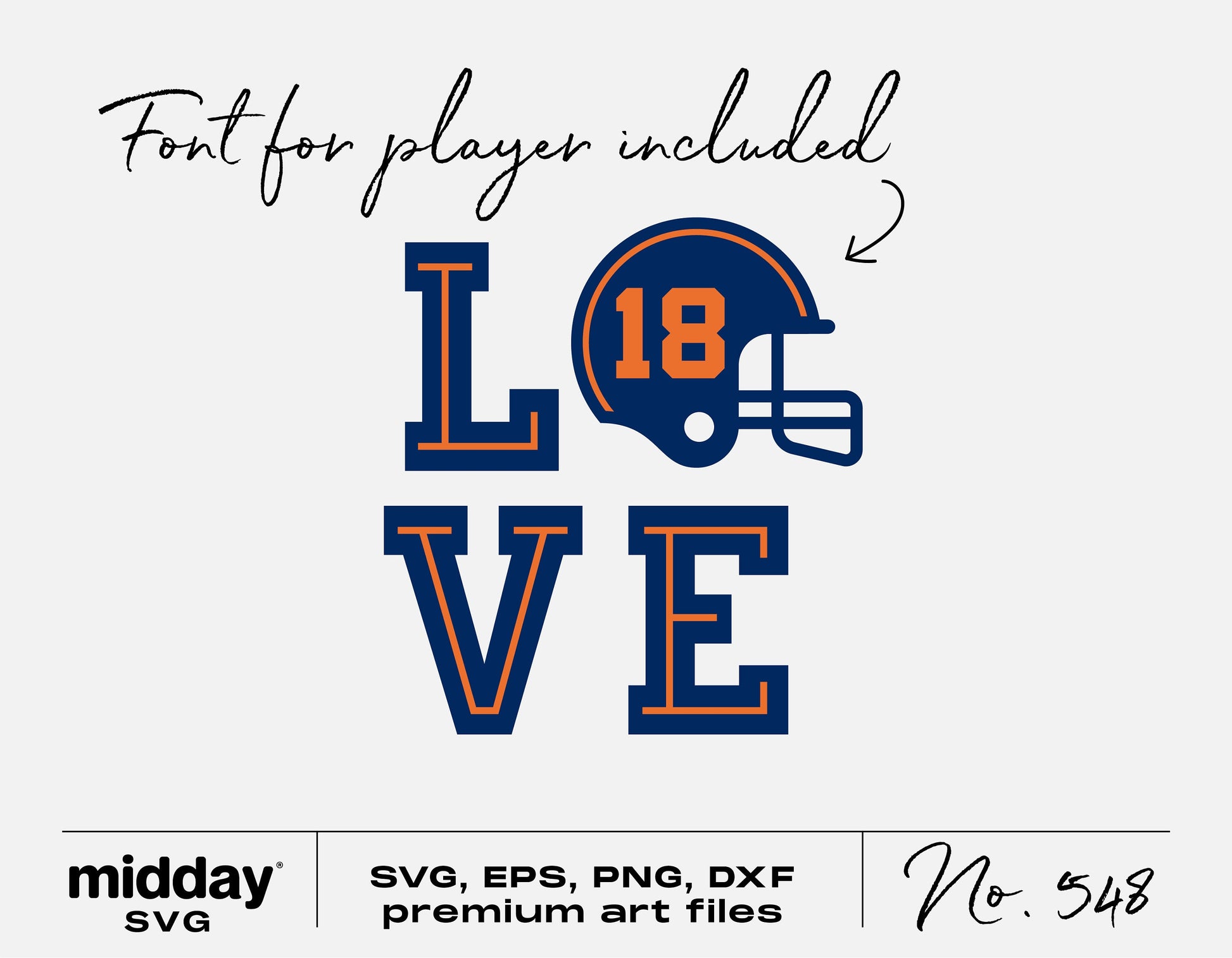 Football SVG design with helmet and 'Love' text, includes player number font. Files in SVG, EPS, PNG, DXF for Cricut and Silhouette.