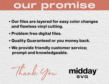 Midday SVG promise: layered files, problem-free digital files, quality guarantee, friendly customer service, thank you note.
