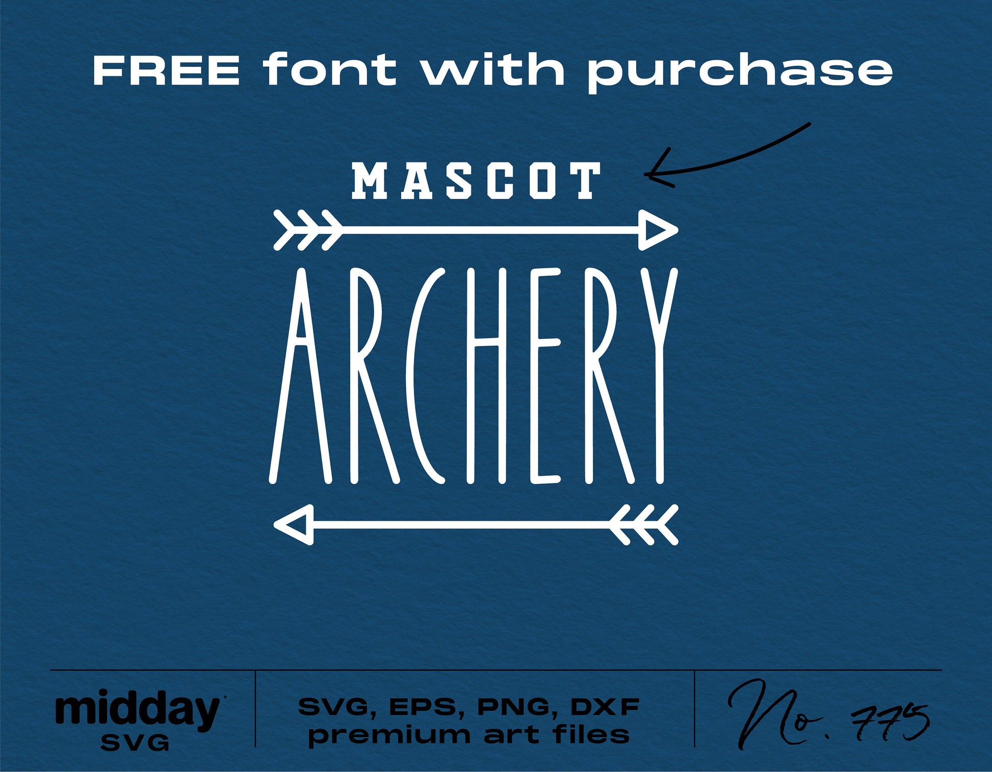 Archery cut file design with arrows, available in SVG, PNG, EPS, and DXF formats for Cricut and Silhouette projects with free font offer.