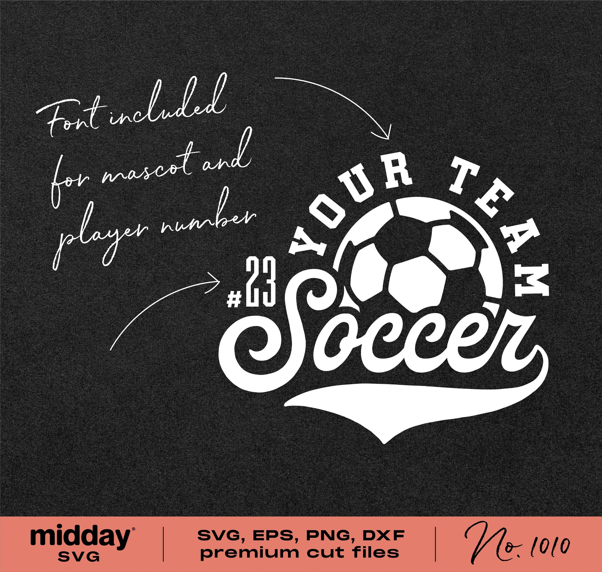 Customizable soccer team logo template with soccer ball and text, available in SVG, PNG, DXF formats for Cricut and Silhouette projects.