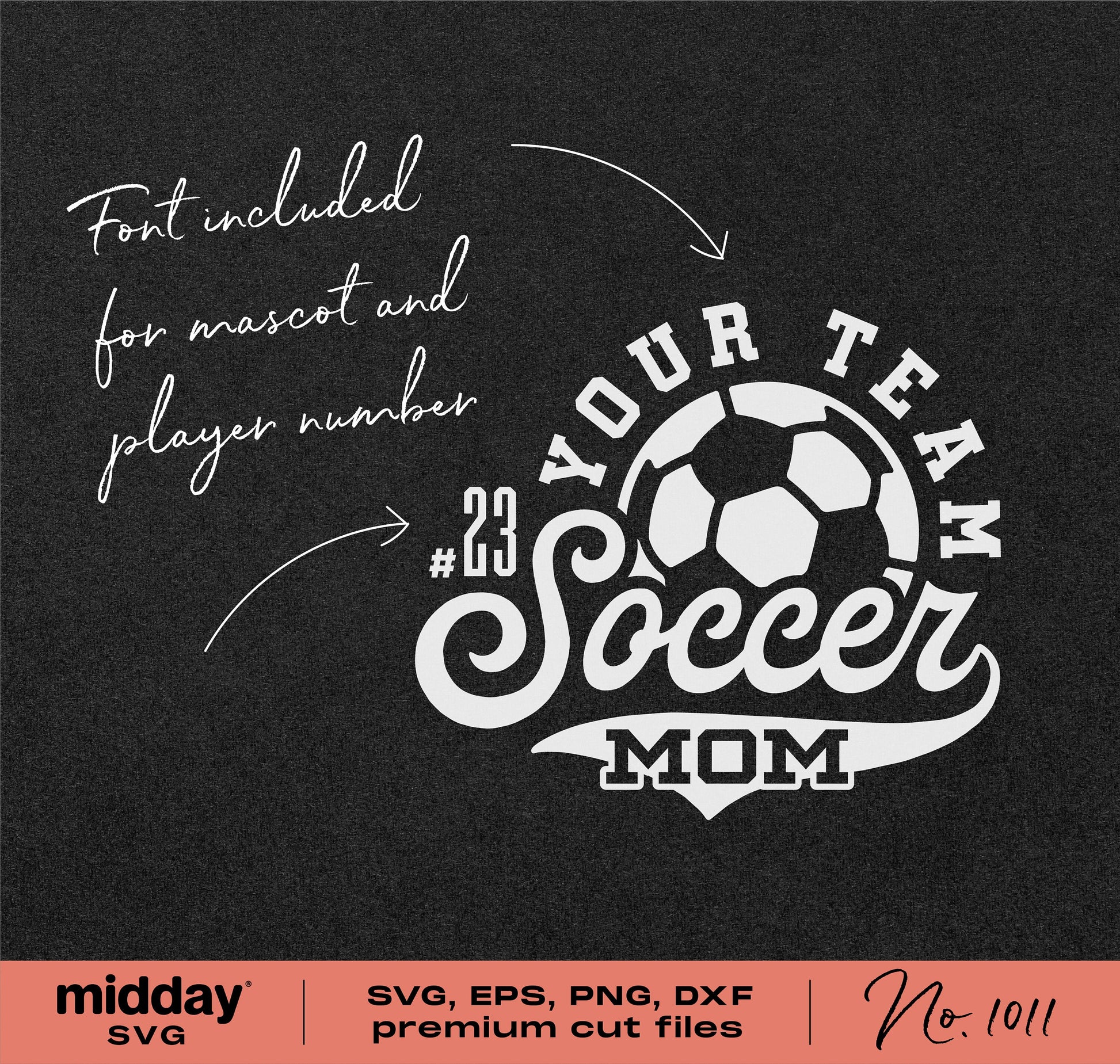 Customizable Soccer Mom shirt design SVG with included font for mascot and player number, ideal for Cricut and Silhouette.