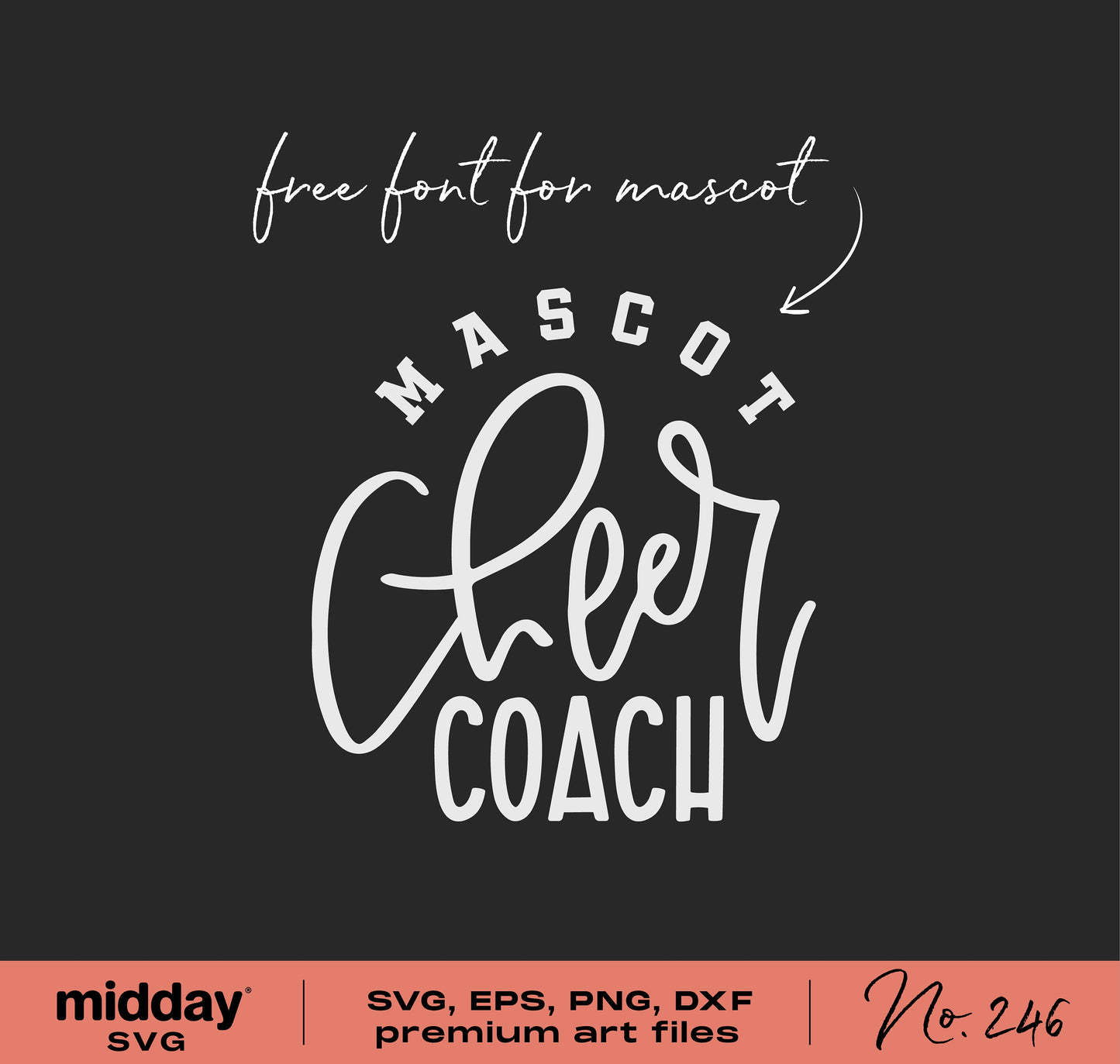 Cheer Coach SVG design featuring energetic script, ideal for Cricut and Silhouette projects, includes free font for mascot.