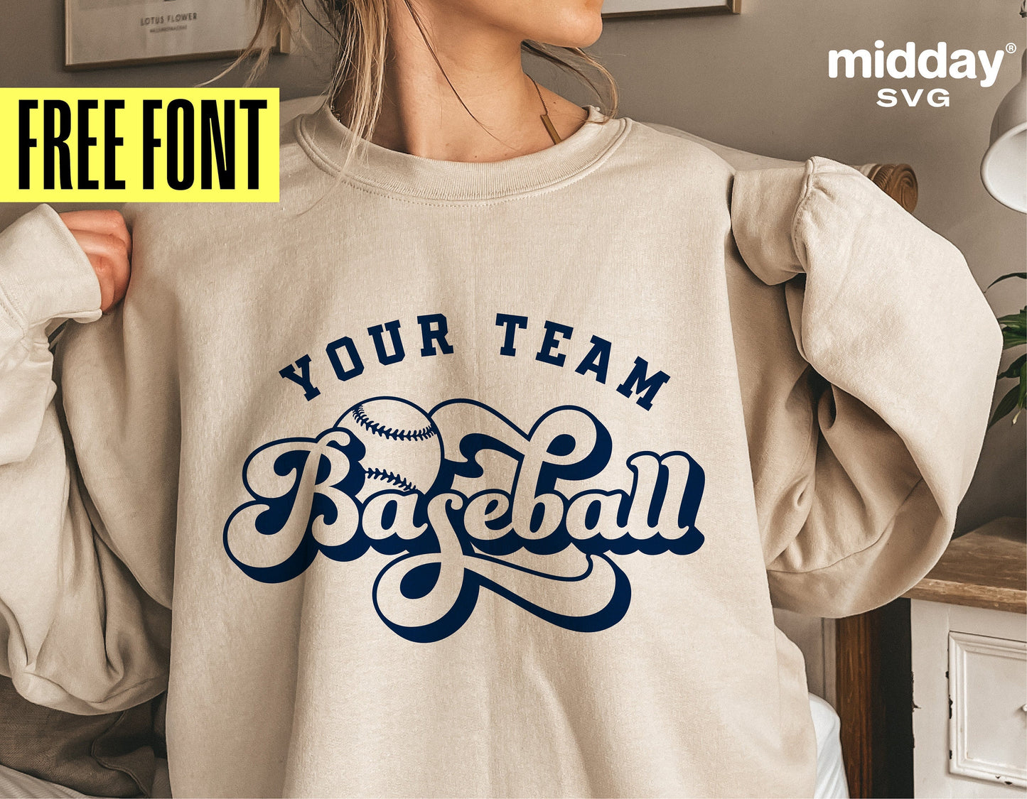 Woman wearing sweatshirt with 'Your Team Baseball' text, showcasing baseball SVG design for Cricut and silhouette cutting.