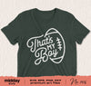 That's My Boy, Svg Png Dxf Eps Ai, Football Mom Svg Png, Design for Tumbler, Sweatshirt, Cricut, Silhouette, Sublimation, Mom Shirt