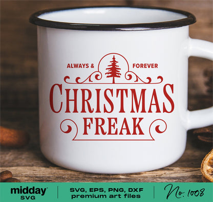 Christmas Freak mug design with red text and tree graphic, available in SVG, PNG, DXF, EPS formats for Cricut and Silhouette users.