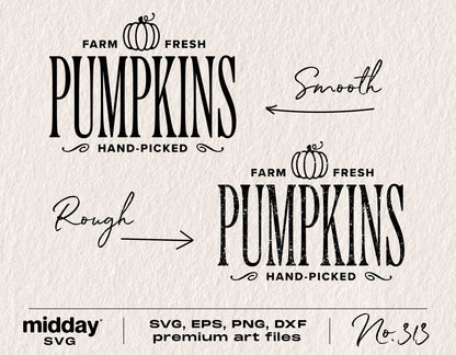 Farm Fresh Pumpkins SVG design showing smooth and rough text styles for crafting projects.