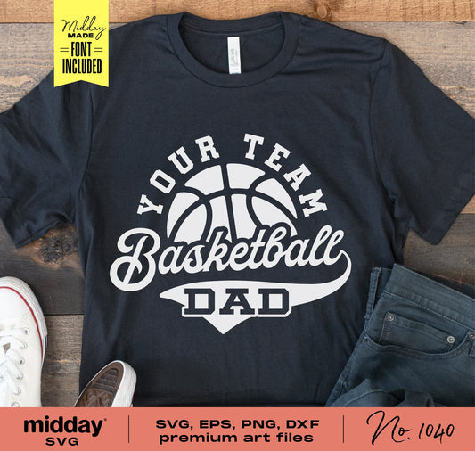 Black 'Your Team Basketball Dad' shirt with a basketball graphic, surrounded by sneakers and jeans, featuring SVG, EPS, PNG, DXF files by Midday SVG.