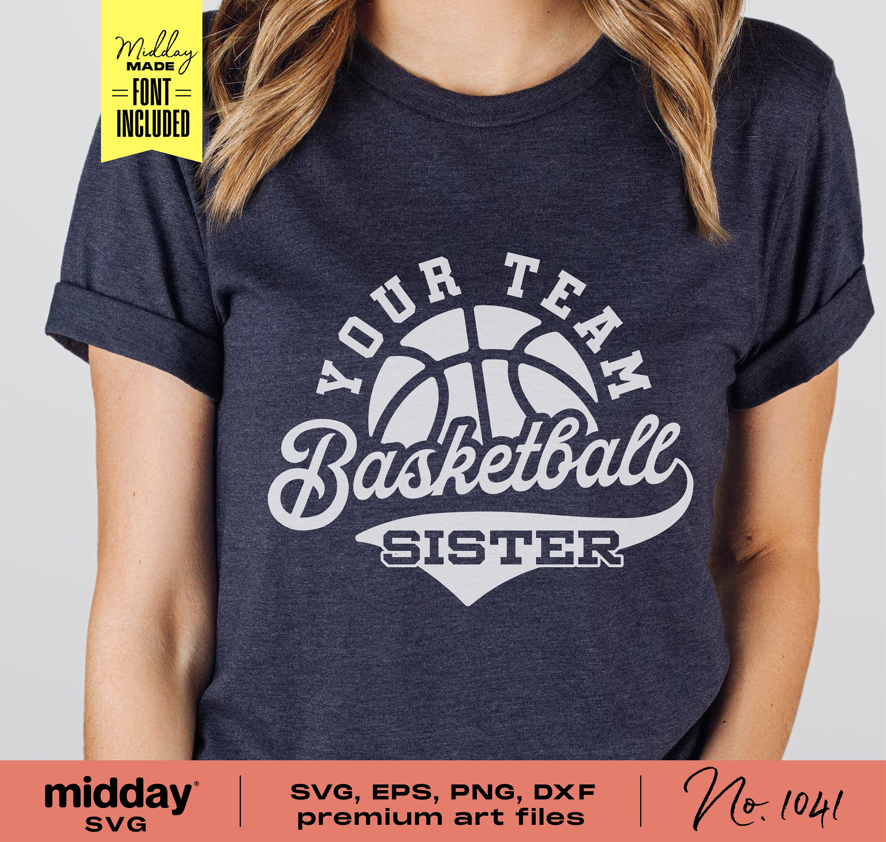 Basketball Sister, Svg Png Dxf Eps, Basketball Svg, Sports Svg, Basketball Team Sister Shirt, Hoodie, Cricut, Silhouette, Design Sweatshirt